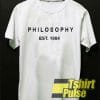 Philosophy Est 1984 t-shirt for men and women tshirt