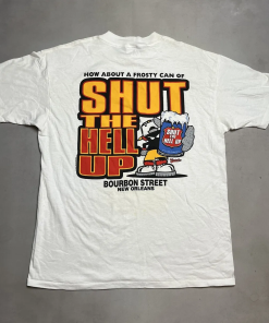 Back printed Shut The Hell Up shirt