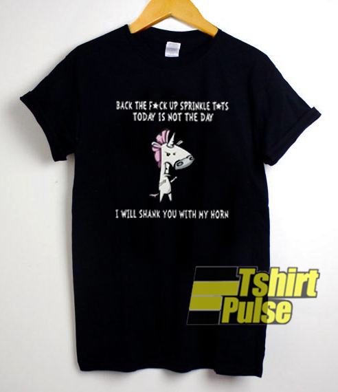 Back The Fuck Up Sprinkle Tits t-shirt for men and women tshirt