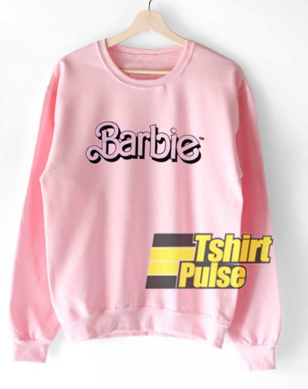 Barbie Font sweatshirt