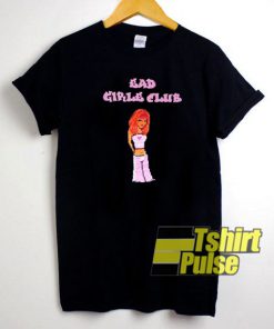 Bad Girls Club Woman t-shirt for men and women tshirt