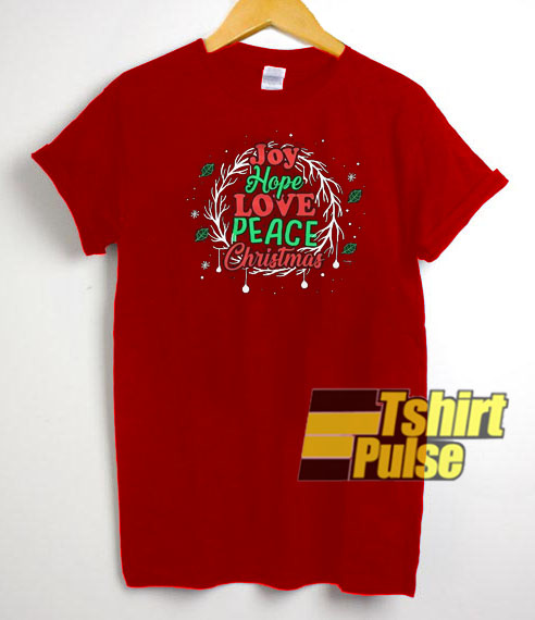 Joy Hope Love Peace Christmas t-shirt for men and women tshirt