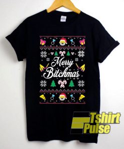 Merry bitchmas Christmas t-shirt for men and women tshirt