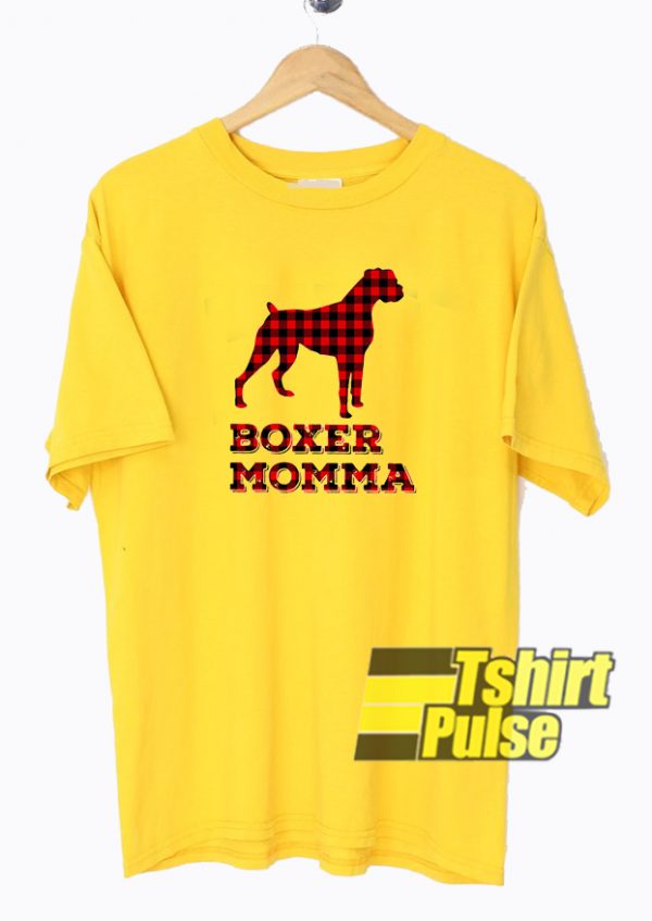 Pug Boxer Momma t-shirt for men and women tshirt