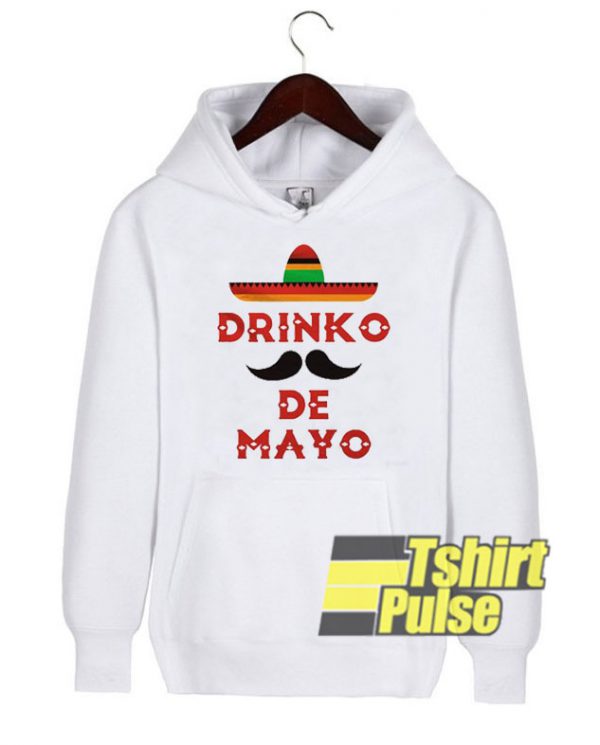 drinko de mayo hooded sweatshirt clothing unisex hoodie