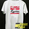 hello i rep brooklyn t-shirt for men and women tshirt