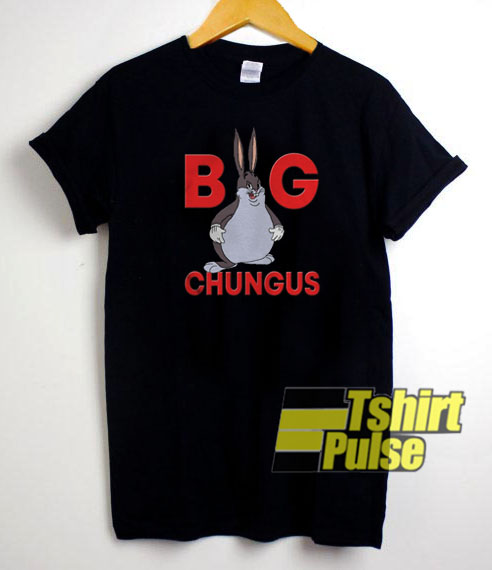 Fat Bunny Big Chungus t-shirt for men and women tshirt