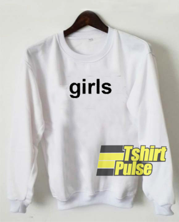 Girls Style sweatshirt