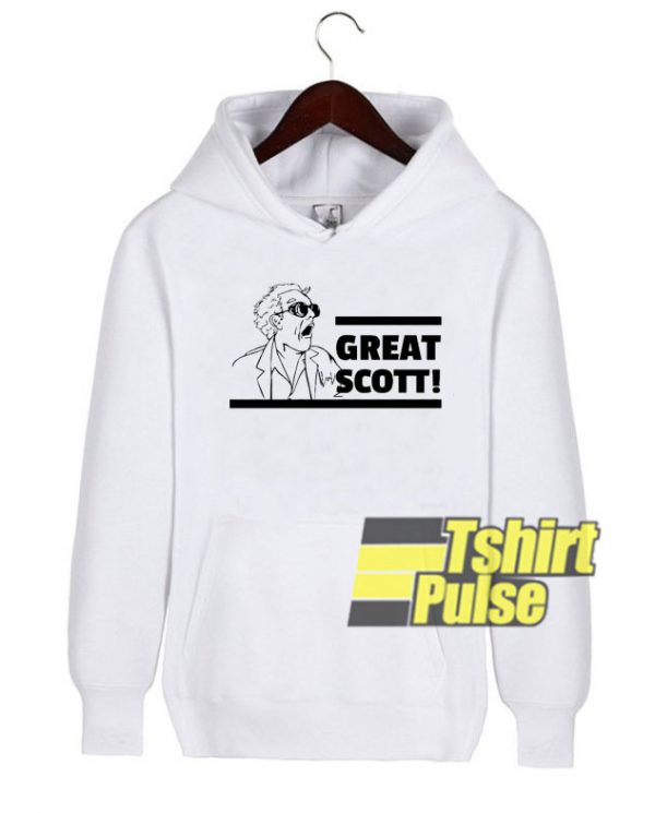 Great Scott hooded sweatshirt clothing unisex hoodie