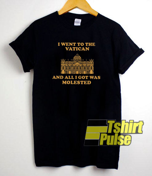 I went to the vatican t-shirt for men and women tshirt