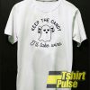 Keep the Candy t-shirt for men and women tshirt