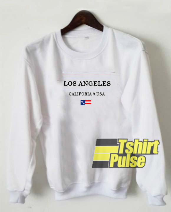 Los Angeles California Usa sweatshirt