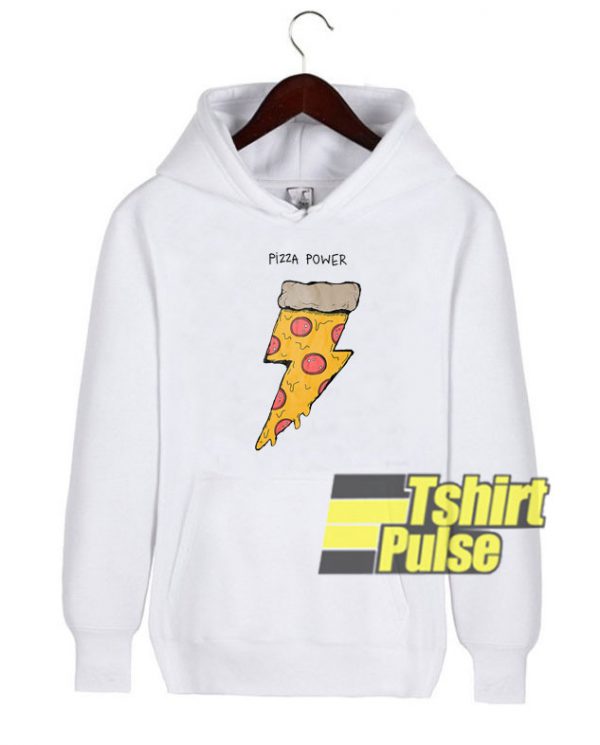Pizza Power hooded sweatshirt clothing unisex hoodie