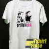 Pretty In Pink t-shirt for men and women tshirt