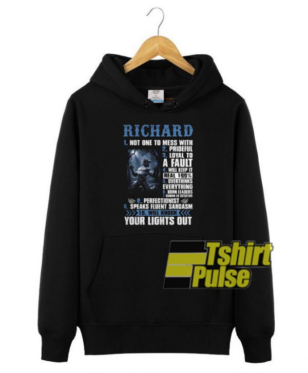 Richard not one to mess hooded sweatshirt clothing unisex hoodie