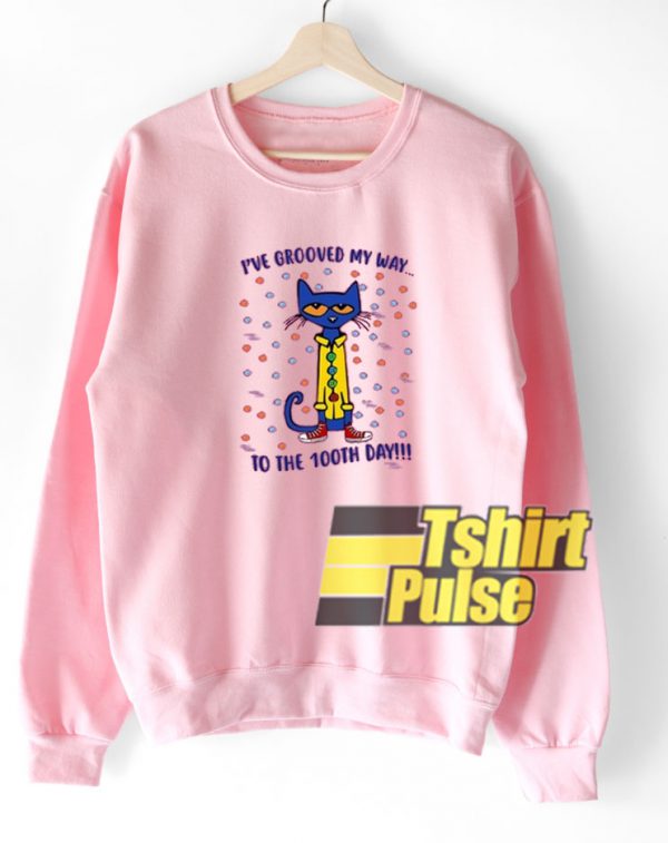 pete cat ive grooved 100th day sweatshirt