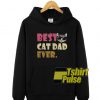 Best Cat Dad Ever hooded sweatshirt clothing unisex hoodie