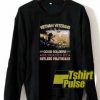 Vietnam veterans good soldiers sweatshirt