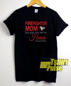 Firefighter mom t-shirt for men and women tshirt