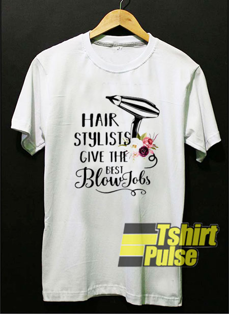 Hair Stylists t-shirt for men and women tshirt