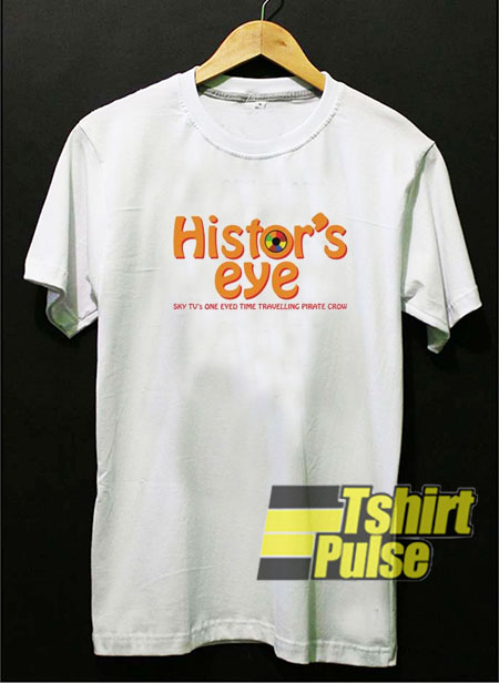 Histor's Eye t-shirt for men and women tshirt