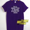 I’m a drop the f-bomb t-shirt for men and women tshirt