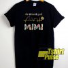 Live love spoil mimi t-shirt for men and women tshirt