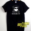 Martin Luther Nailed It t-shirt for men and women tshirt 5 Martin Luther Nailed It t-shirt for men and women tshirt