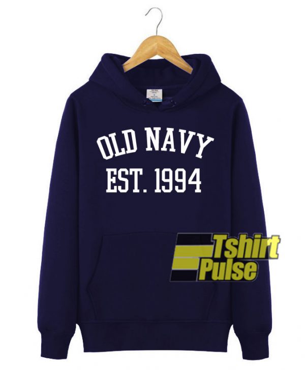 Old Navy Est 1994 hooded sweatshirt clothing unisex hoodie