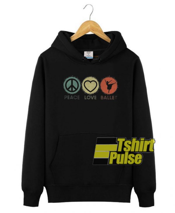 Peace love ballet hooded sweatshirt clothing unisex hoodie