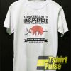 Sloth Currently Unsupervised t-shirt for men and women tshirt