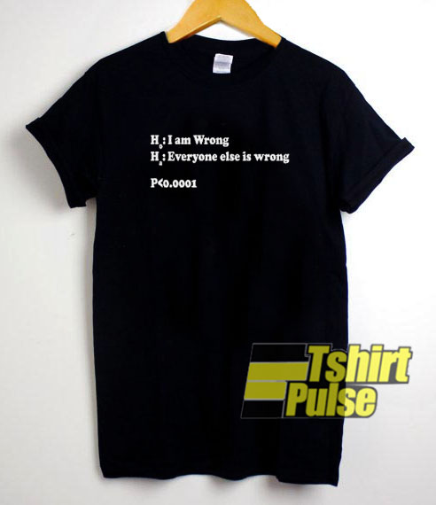 Statistician Joke t-shirt for men and women tshirt