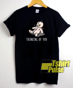 Thinking Of You t-shirt for men and women tshirt