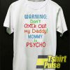 Warning t-shirt for men and women tshirt