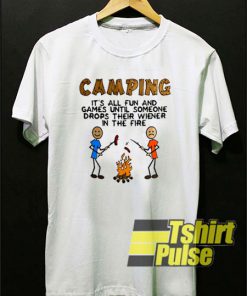Camping Its All Fun t-shirt for men and women tshirt