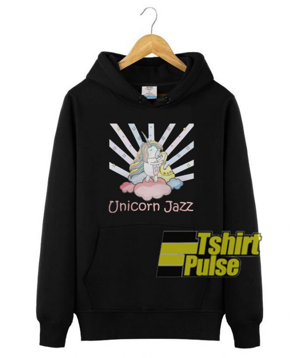 Cute Unicorn Jazz hooded sweatshirt clothing unisex hoodie