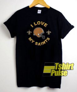 I love my Saints t-shirt for men and women tshirt