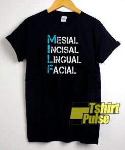 Mesial Incisal Lingual t-shirt for men and women tshirt