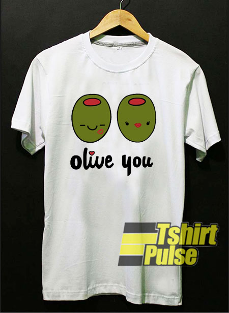 Olive You t-shirt for men and women tshirt