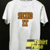 Send It t-shirt for men and women tshirt
