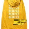 Sisters Back hooded sweatshirt clothing unisex hoodie