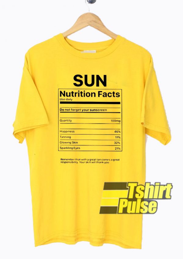 Sun Nutrition Facts t-shirt for men and women tshirt