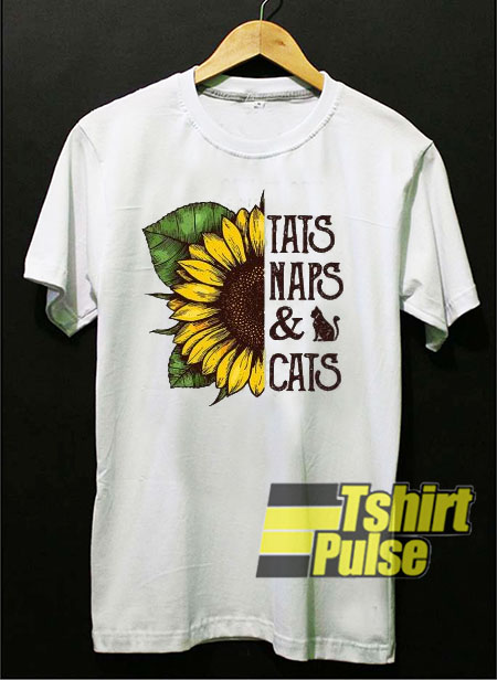 Sunflower Tats Naps n Cats t-shirt for men and women tshirt