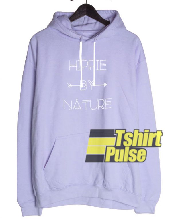 Hippie By Nature hooded sweatshirt clothing unisex hoodie