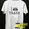 I Love Trash Racoon t-shirt for men and women tshirt