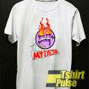 My Eyes Burning t-shirt for men and women tshirt