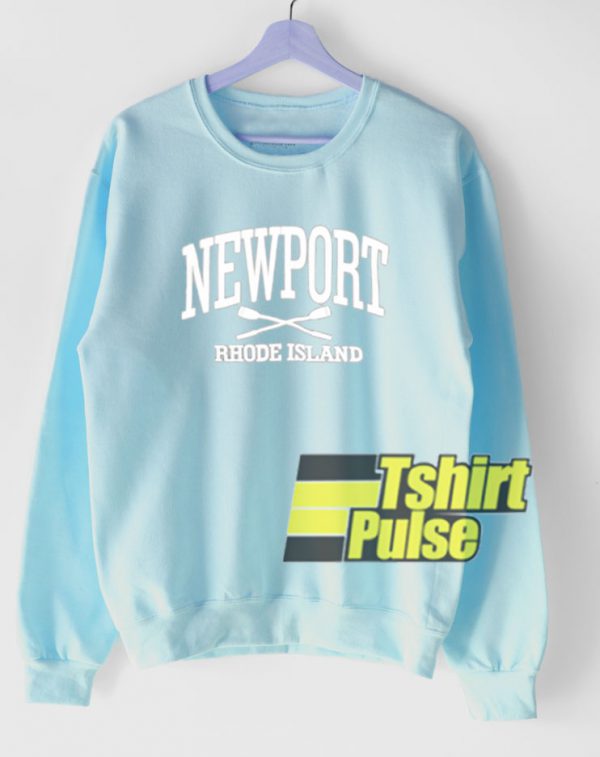 Newport Rhode Island sweatshirt