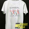 Surreal Love Affair t-shirt for men and women tshirt