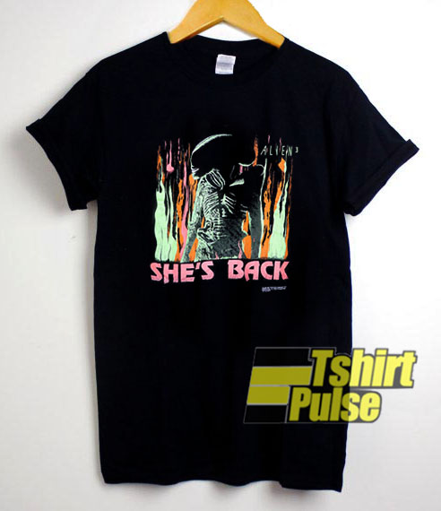 Alien 3 She's Back t-shirt for men and women tshirt