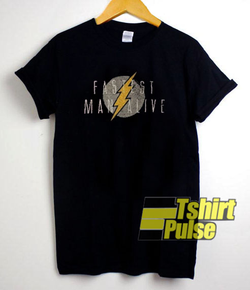 Fastest Man Alive t-shirt for men and women tshirt